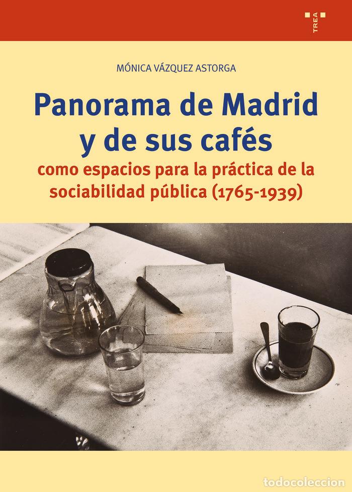 Libros: PANORAMA DE MADRID Y SUS CAFES - VAZQUEZ ASTORGA, MONICA