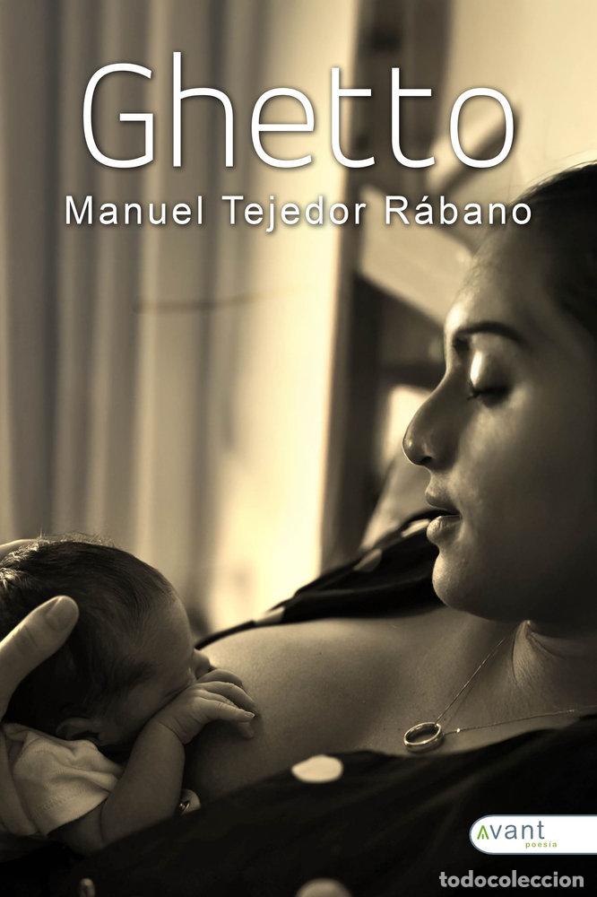 Libros: GHETTO - TEJEDOR RABANO, MANUEL