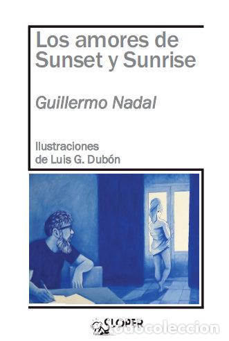 books: AMORES DE SUNSET Y SUNRISE,LOS - NADAL, GUILLERMO