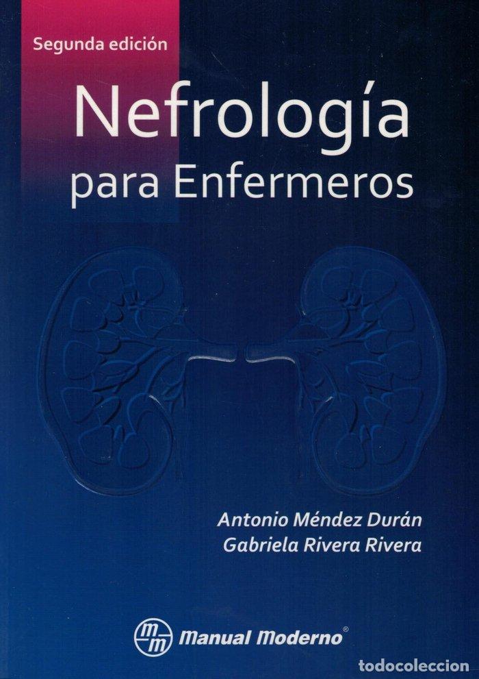 Libros: NEFROLOGIA PARA ENFERMEROS - MENDEZ DURAN, ANTONIO