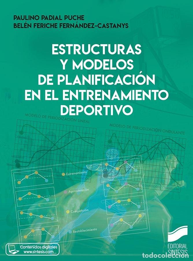 Libri: ESTRUCTURAS Y MODELOS DE PLANIFICACION EN EL ENTRENAMIENTO - FERICHE FERNANDEZ-CASTANYS, BELEN
