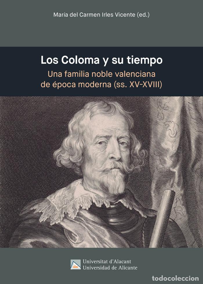 Libros: LOS COLOMA Y SU TIEMPO - .