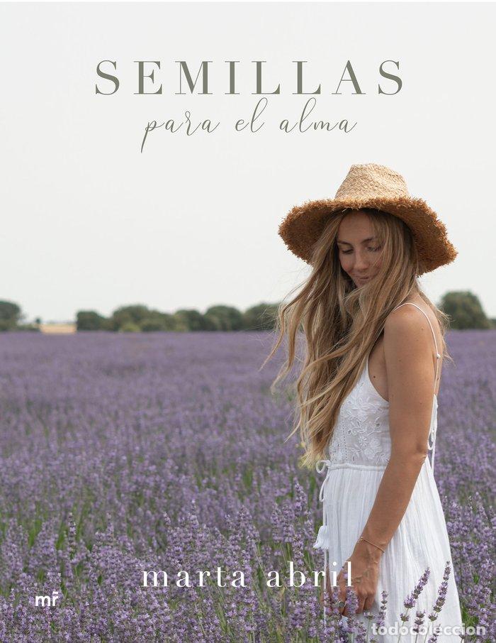 Libri: SEMILLAS PARA EL ALMA - MARTA ABRIL