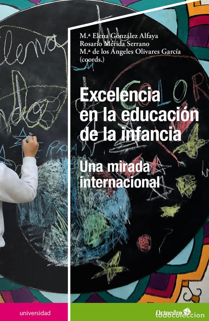 B&uuml;cher: EXCELENCIA EN LA EDUCACION DE LA INFANCIA - GONZALEZ ALFAYA, MARIA ELENA
