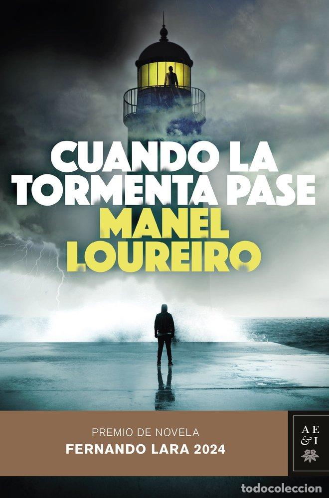 Libri: CUANDO LA TORMENTA PASE PREMIO FERNANDO LARA 2024 - MANEL LOUREIRO