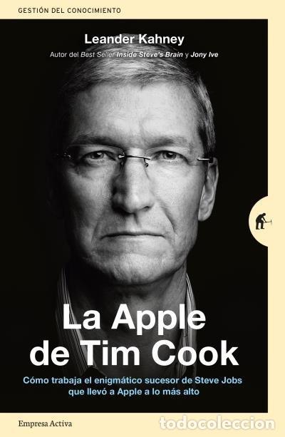 books: LA APPLE DE TIM COOK - KAHNEY, LEANDER