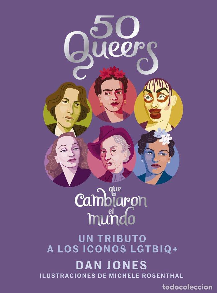 books: 50 QUEERS QUE CAMBIARON EL MUNDO - DAN JONES