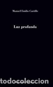books: LUZ PROFUNDA - EMILIO CASTILLO, MANUEL