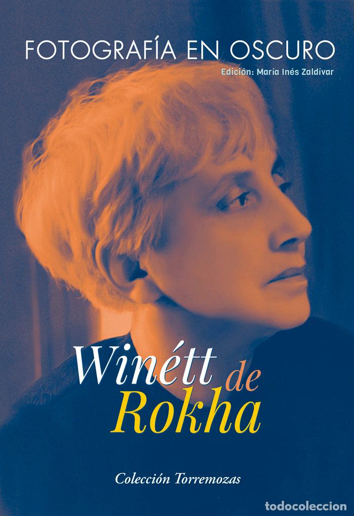 books: FOTOGRAFIA EN OSCURO - DE ROKHA, WINETT