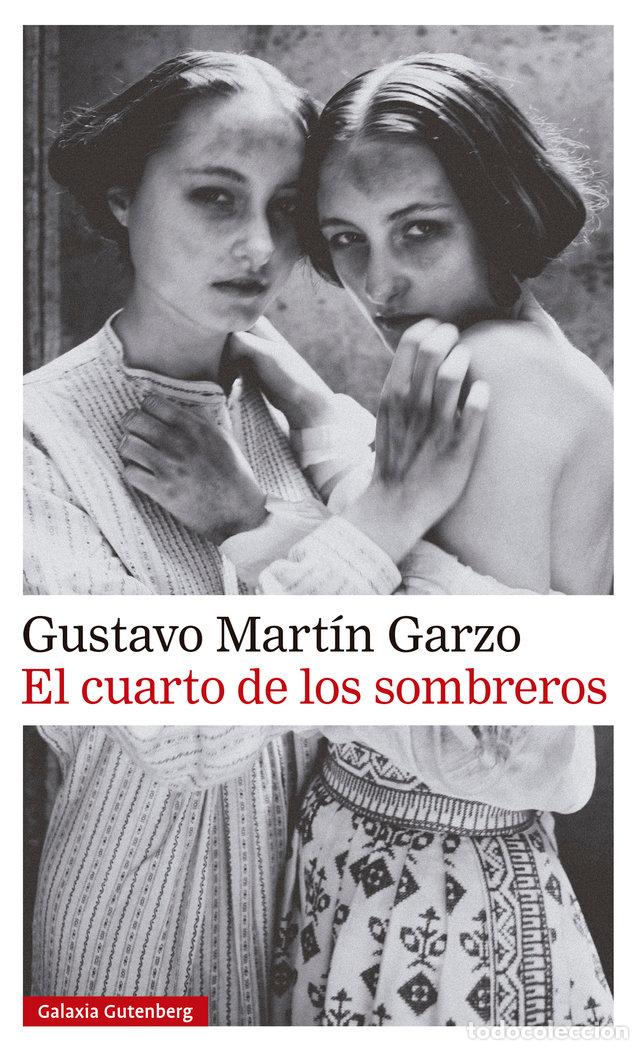 Livros: EL CUARTO DE LOS SOMBREROS - MARTIN GARZO, GUSTAVO