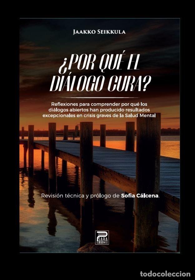 Livros: POR QUE DIALOGO CURA - JAAKKO SEIKKULA