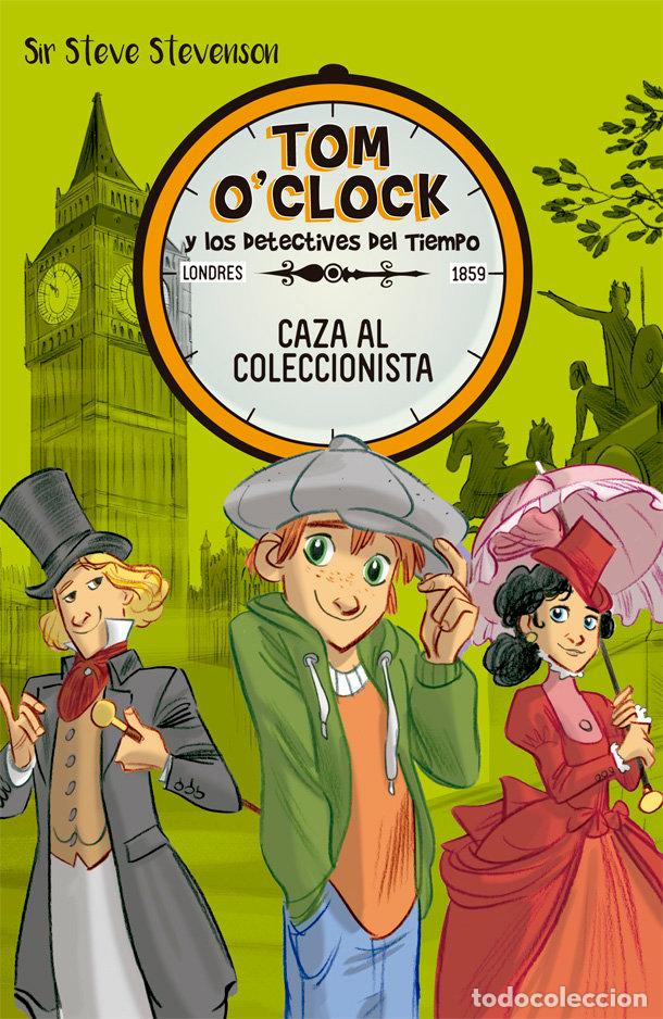 Livros: TOM OCLOCK 6 CAZA AL COLECCIONISTA - STEVENSON, SIR STEVE