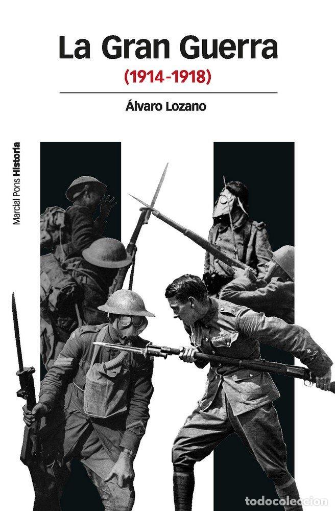Livros: GRAN GUERRA 1914-1918,LA - LOZANO CUTANDA, ALVARO