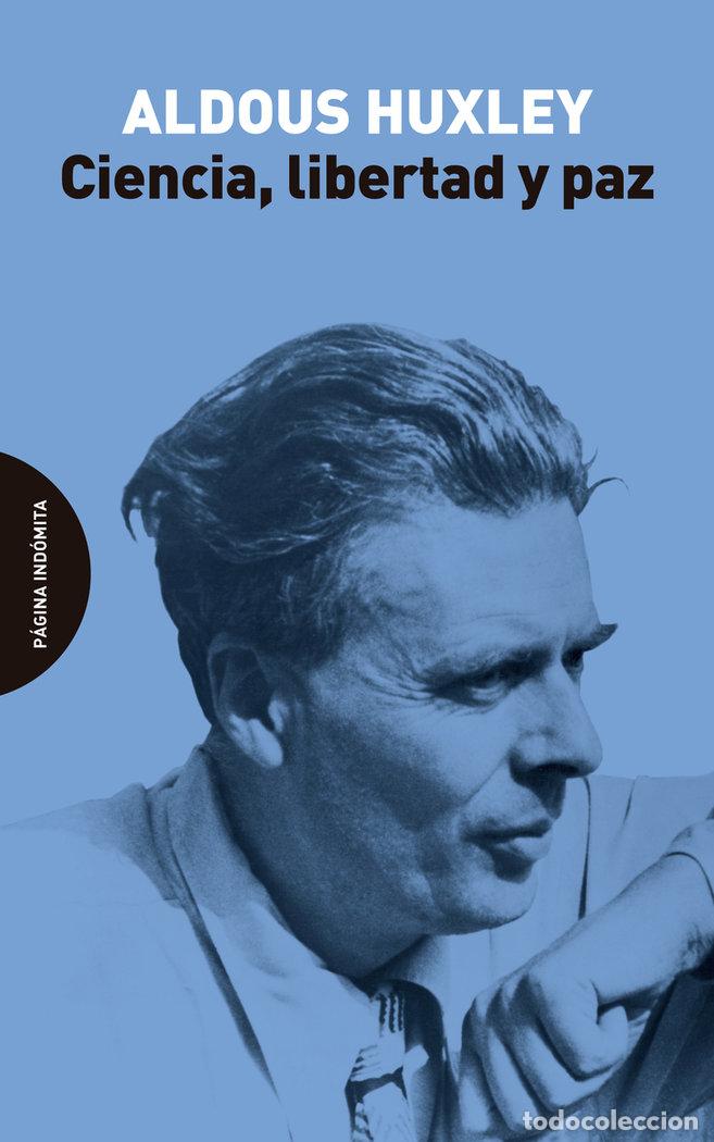 Libri: CIENCIA LIBERTAD Y PAZ - HUXLEY, ALDOUS