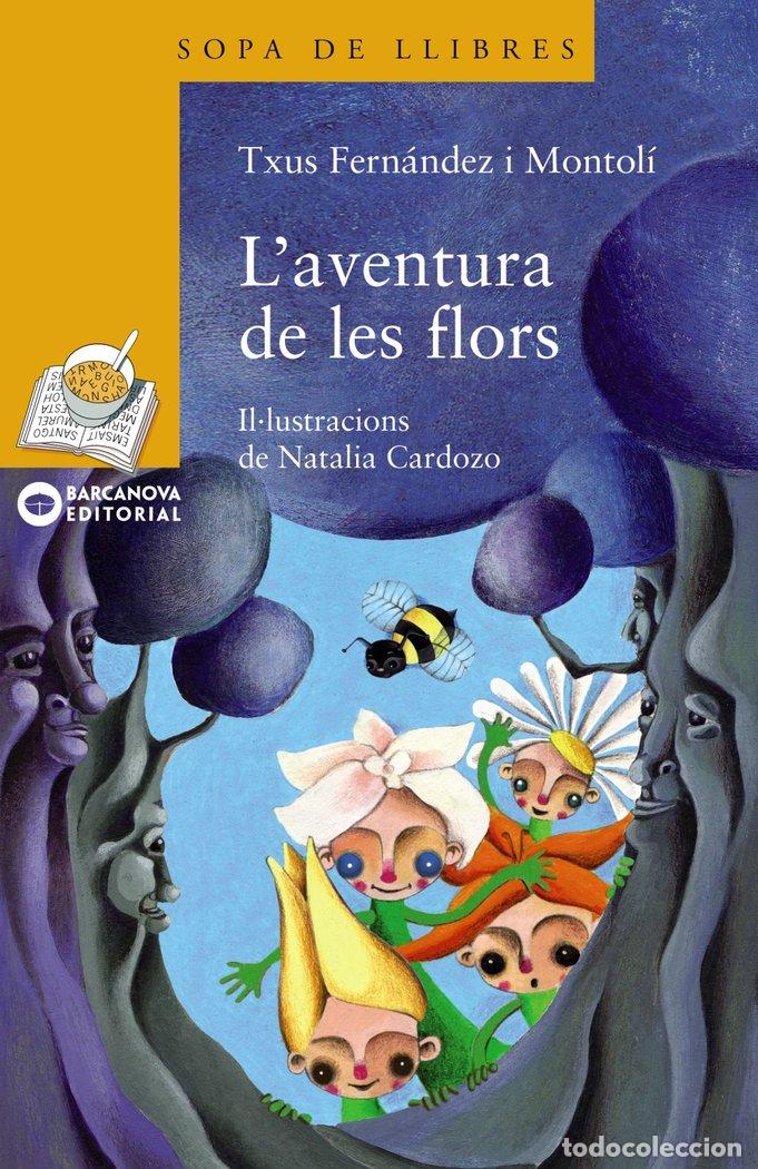 B&uuml;cher: L ' AVENTURA DE LES FLORS - FERNANDEZ MONTOLI, TXUS