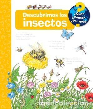 Libros: QUE DESCUBRIMOS LOS INSECTOS - WEINHOLD, ANGELA