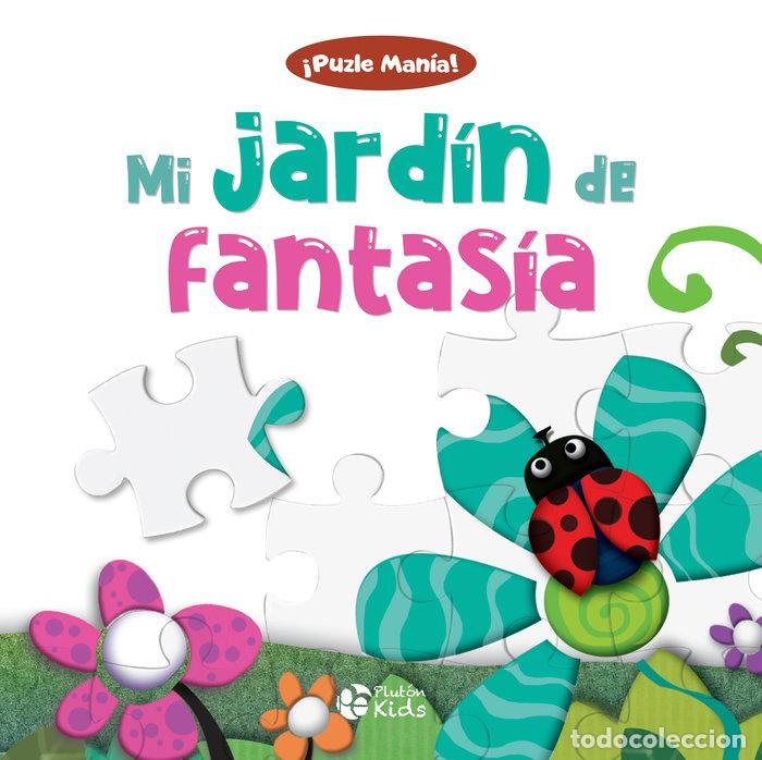 Libros: MI JARDIN DE FANTASIA - VARIOS AUTORES
