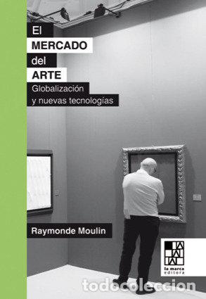 Libros: MERCADO DEL ARTE,EL - MOULIN, RAYMONDE