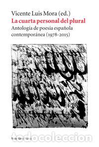 Libri: CUARTA PERSONAL DEL PLURAL,LA - MORA, VICENTE LUIS