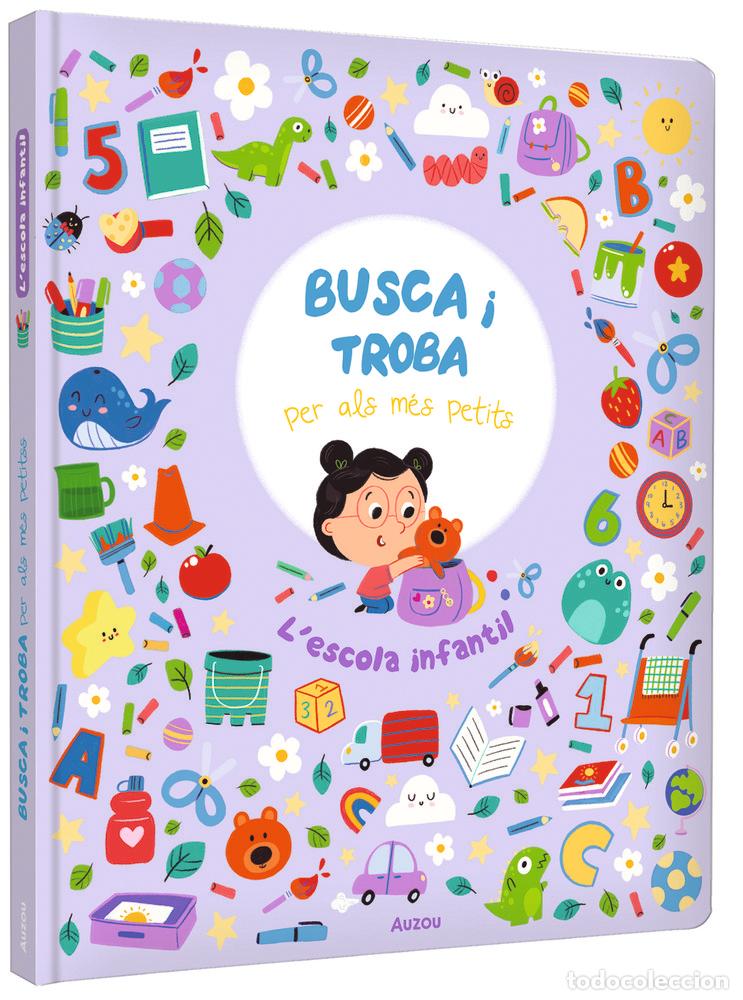 books: L'ESCOLA INFANTIL BUSCA I TROBA PER ALS MAS PETITS - HAMMOND, RUTH