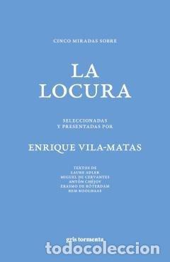 books: CINCO MIRADAS SOBRE LA LOCURA - ENRIQUE VILA-MATAS