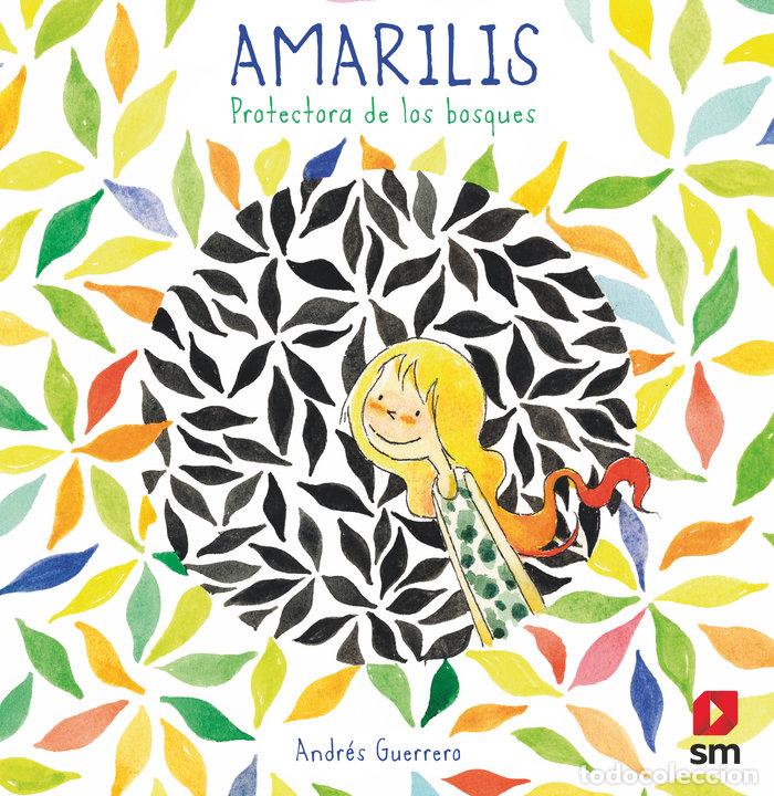 books: AMARILIS PROTECTORA DE LOS BOSQUES - GUERRERO, ANDRES