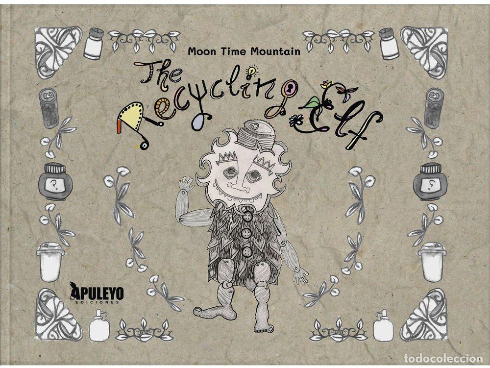B&uuml;cher: THE RECYCLING ELF - TIME MOUNTAIN, MOON