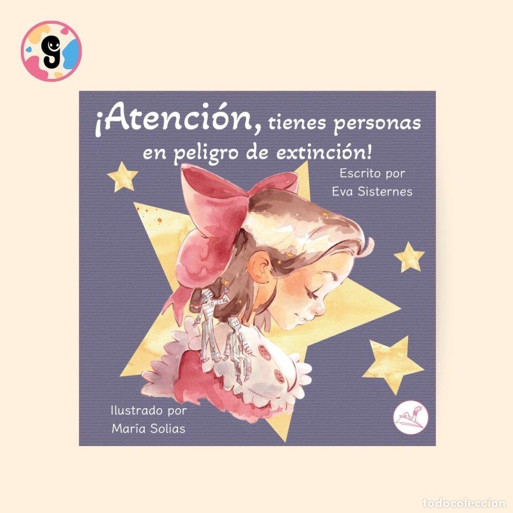 Libros: &iexcl;ATENCION, TIENES PERSONAS EN PELIGRO DE EXTINCION! - SISTERNES, EVA