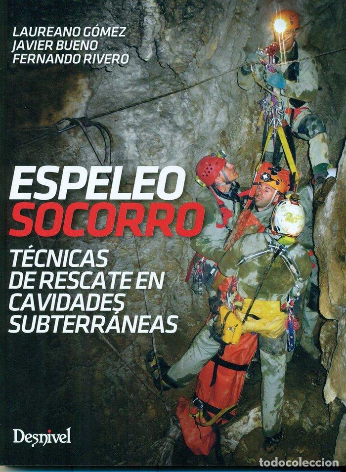 Libri: ESPELEOSOCORRO - GOMEZ RAMOS, LAUREANO