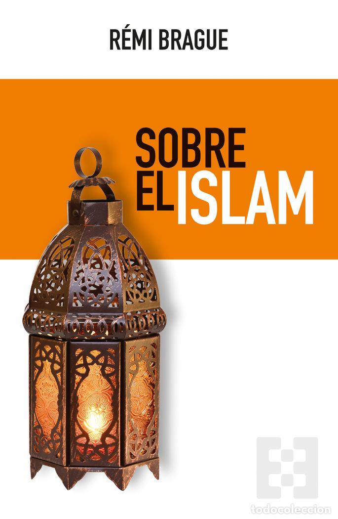 books: SOBRE EL ISLAM - BRAGUE, REMI