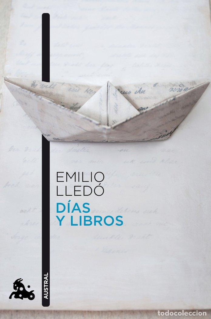 Libros: DIAS Y LIBROS - EMILIO LLEDO