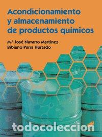 B&uuml;cher: ACONDICIONAMIENTO ALMACENAMIENTO PRODUCTOS QUIMICOS - NAVARRO MARTINEZ, MARIA JOSE