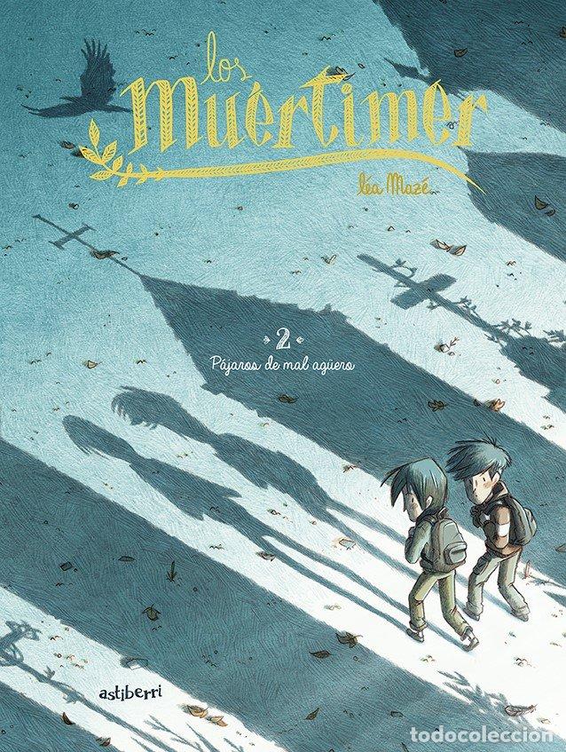 Libros: LOS MUERTIMER 2 PAJAROS DE MAL AGUERO - MAZE, LEA