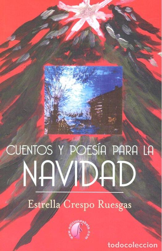 Libros: CUENTOS Y POESIA PARA LA NAVIDAD - CRESPO RUESGAS, ESTRELLA
