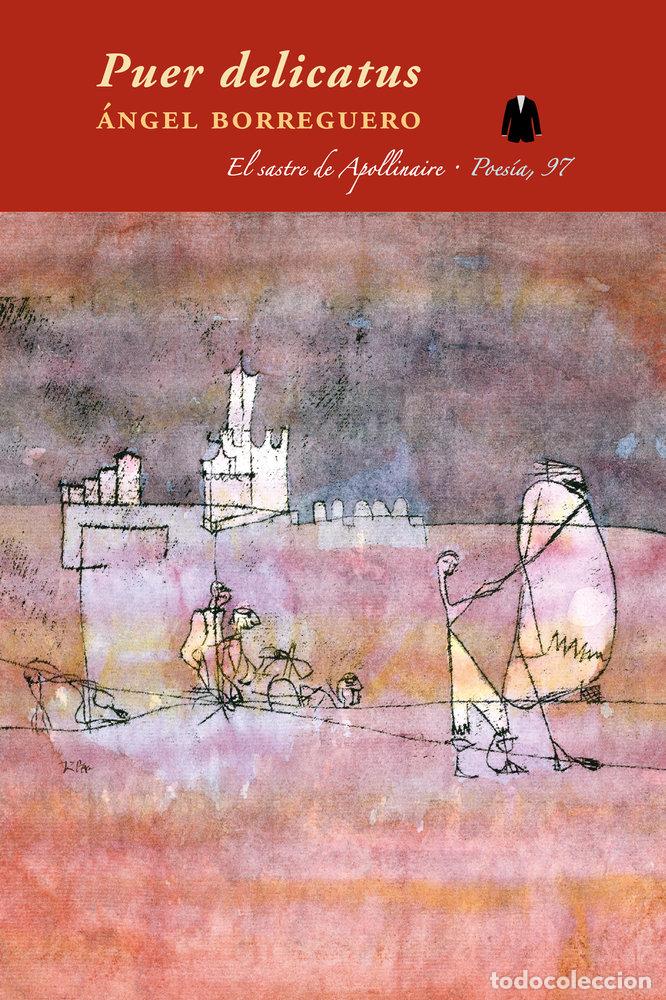 Libros: PUER DELICATUS - BORREGUERO, ANGEL