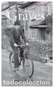 Libros: CONVERSACIONES CON ROBERT GRAVES - GRAVES, ROBERT