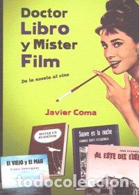 Libros: DOCTOR LIBRO Y MISTER FILM - COMA, JAVIER