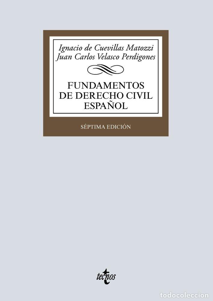 Libros: FUNDAMENTOS DE DERECHO CIVIL ESPA&Ntilde;OL - CUEVILLAS MATOZZI, IGNACIO