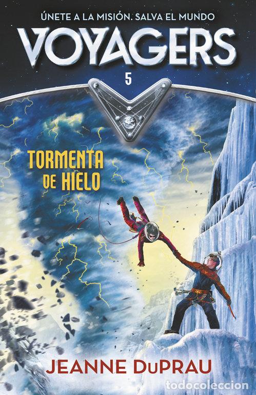 Libros: VOYAGERS 5 TORMENTA DE HIELO - DUPRAU, JEANNE
