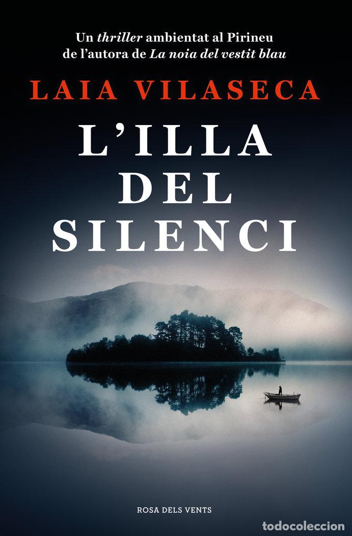 Libri: L'ILLA DEL SILENCI - LAIA VILASECA