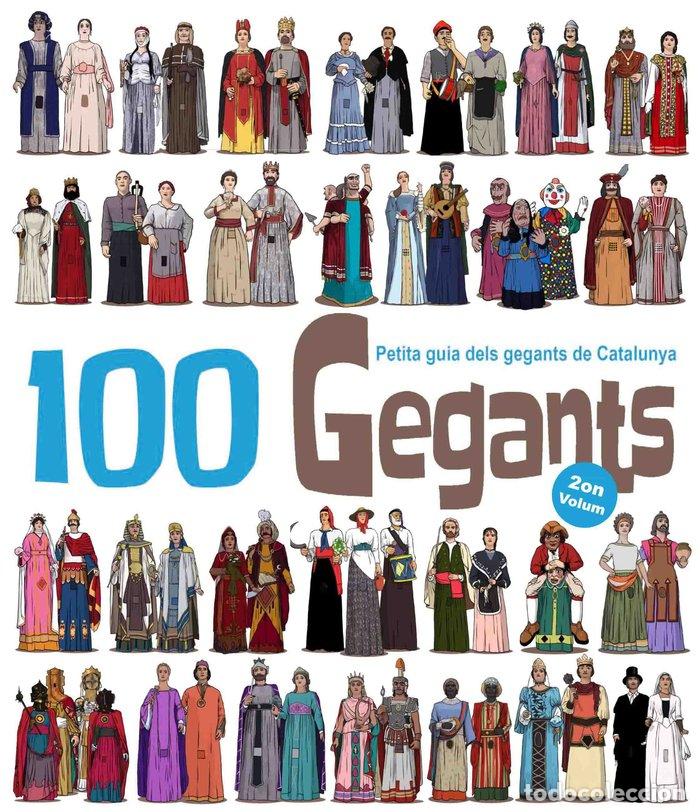 Libri: 100 GEGANTS. VOLUM 2 - MASANA SOLER, HERIBERT