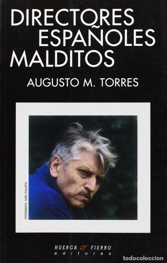 books: DIRECTORES ESPA&Ntilde;OLES MALDITOS - M. TORRES, AUGUSTO