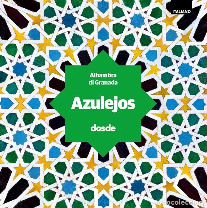 Libros: ED VISUAL ALICATADOS DE LA ALHAMBRA - VARIOS AUTORES