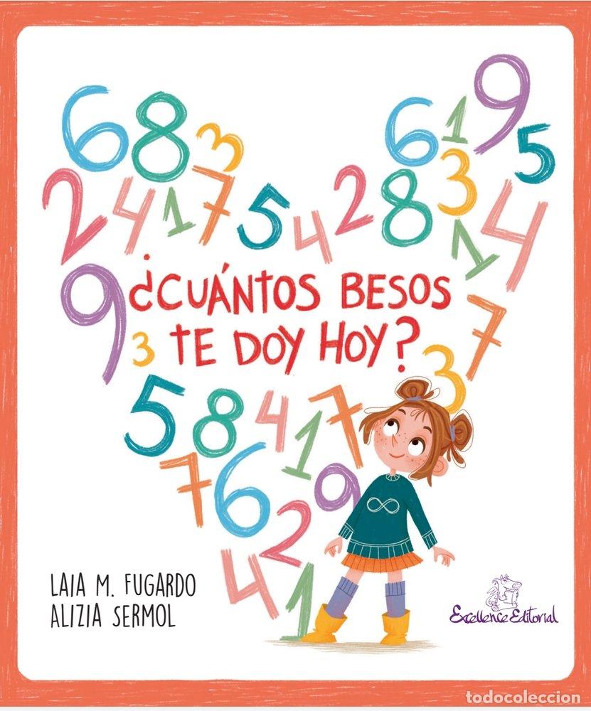 Libros: CUANTOS BESOS TE DOY HOY - MARTINEZ FUGARDO, LAIA