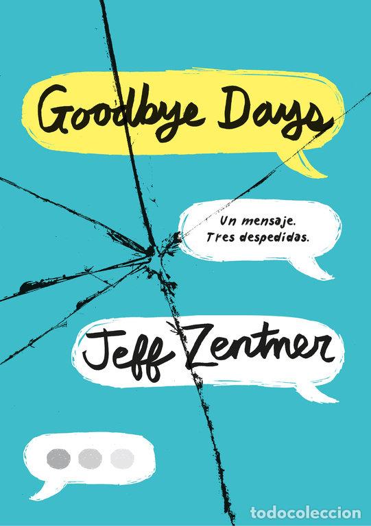 Libros: THE GOODBYE DAYS - JEFF ZENTNER