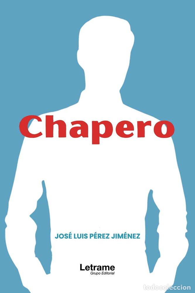 Libros: CHAPERO - PEREZ JIMENEZ, JOSE LUIS