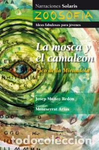 Libros: MOSCA Y EL CAMALEON - MU&Ntilde;OZ REDON, JOSEP