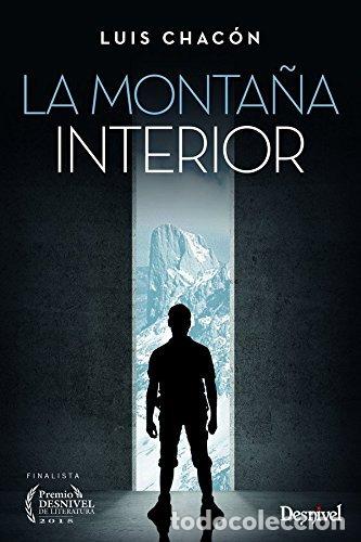 Libri: MONTA&Ntilde;A INTERIOR,LA - MENENDEZ-CHACON SANCHEZ, LUIS
