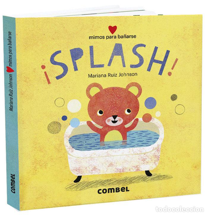 Libri: &iexcl;SPLASH! MIMOS PARA BA&Ntilde;ARSE - Ruiz Johnson, Mariana