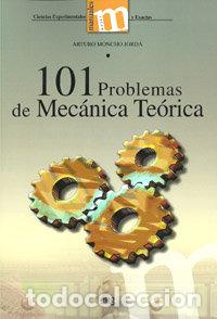 Libri: 101 PROBLEMAS MECANICA TEORICA - MONCHO JORDA, ARTURO